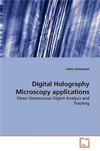 Digital Holography Microscopy applications