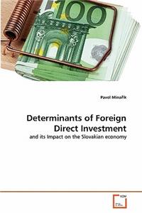 Determinants of Foreign Direct Investment