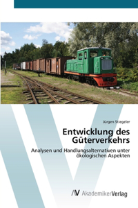 Entwicklung des Güterverkehrs