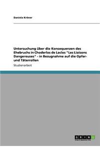 Untersuchung über die Konsequenzen des Ehebruchs in Choderlos de Laclos 