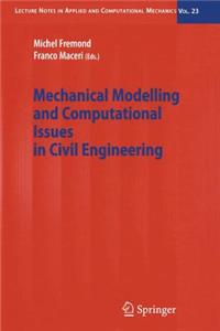 Mechanical Modelling and Computational Issues in Civil Engineering