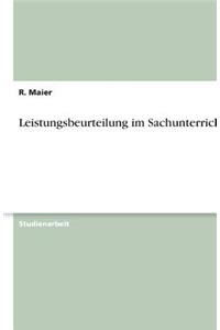Leistungsbeurteilung im Sachunterricht