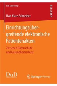 Einrichtungsübergreifende Elektronische Patientenakten