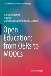 Open Education: From Oers to Moocs