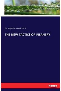 New Tactics of Infantry