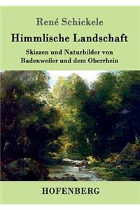 Himmlische Landschaft