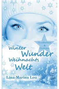 Winter - Wunder - Weihnachtswelt
