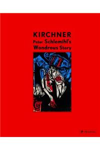 Ernst Ludwig Kirchner: Peter Schlemihl's Wondrous Story, 1915