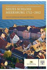 Neues Schloss Meersburg 1712-2012