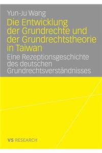 Entwicklung Der Grundrechte Und Der Grundrechtstheorie in Taiwan