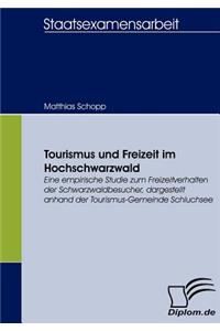 Tourismus und Freizeit im Hochschwarzwald