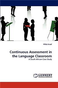 Continuous Assessment in the Language Classroom