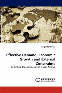 Effective Demand, Economic Growth and External Constraints