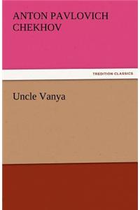 Uncle Vanya