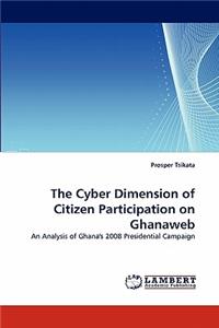 The Cyber Dimension of Citizen Participation on Ghanaweb