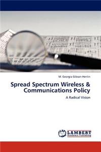 Spread Spectrum Wireless & Communications Policy