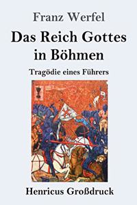 Reich Gottes in Böhmen (Großdruck)