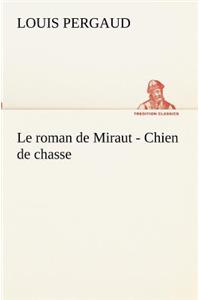 roman de Miraut - Chien de chasse