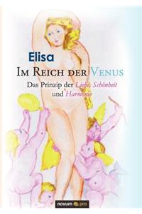 Im Reich Der Venus - Das Prinzip Der Liebe, Schonheit Und Harmonie