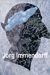 Jörg Immendorff: Catalogue Raisonné of the Paintings, Volume III 1999-2007