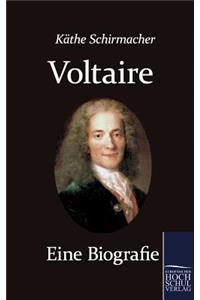 Voltaire. Eine Biografie