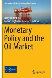 Monetary Policy and the Oil Market