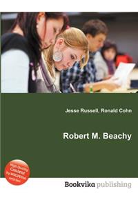 Robert M. Beachy
