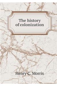 The history of colonization