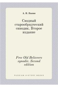 Free Old Believers synodic. Second edition