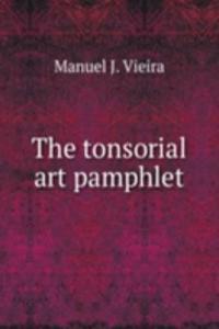 THE TONSORIAL ART PAMPHLET