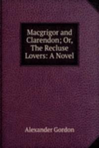 Macgrigor and Clarendon