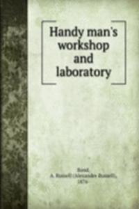 Handy man's workshop and laboratory