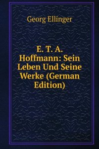 E. T. A. Hoffmann