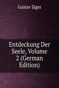 Entdeckung Der Seele, Volume 2 (German Edition)
