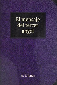 El mensaje del tercer angel