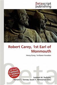 Robert Carey, 1st Earl of Monmouth