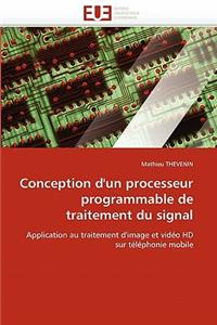 Conception d''un processeur programmable de traitement du signal