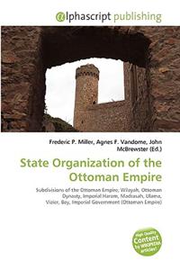 State Organization of the Ottoman Empire