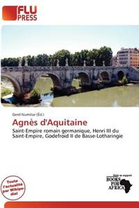 Agn?'s D'Aquitaine