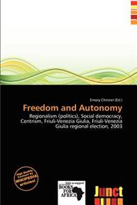 Freedom and Autonomy