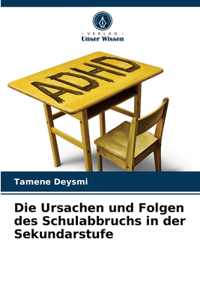 Die Ursachen und Folgen des Schulabbruchs in der Sekundarstufe
