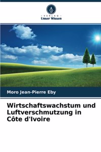 Wirtschaftswachstum und Luftverschmutzung in Côte d'Ivoire