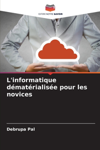 L'informatique dématérialisée pour les novices