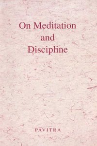 On Meditation And Desipline