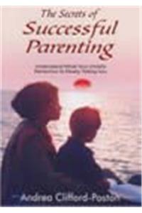 The Secrets Of Successful Parenting