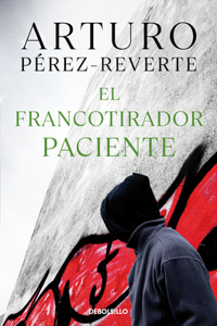 El francotirador paciente/ The Sniper Bids His Time