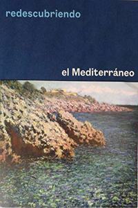 Redescubriendo el Mediterraneo