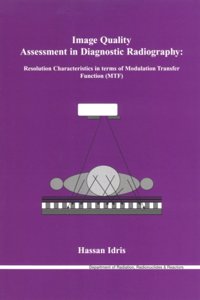 IMAGE QUALITY ASSESSMENT IN DIAGNOSTIC R