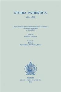 Studia Patristica. Vol. LXIII - Papers Presented at the Sixteenth International Conference on Patristic Studies Held in Oxford 2011