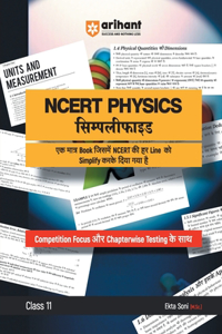 Arihant NCERT PHYSICS Simplified Class 11th | Bilingual Format | Hindi + English | with Competition Focus and Chapterwise Testing